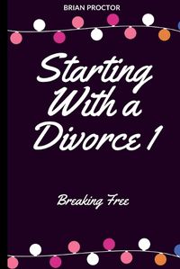 Cover image for Starting With a Divorce