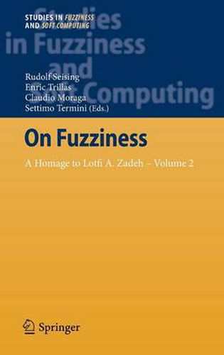 Cover image for On Fuzziness: A Homage to Lotfi A. Zadeh - Volume 2