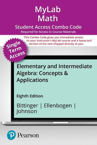 Cover image for MyLab Math with Pearson eText (up to 18-weeks) + Print Combo Access Code for Elementary and Intermediate Algebra