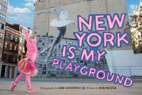 Cover image for New York Is My Playground