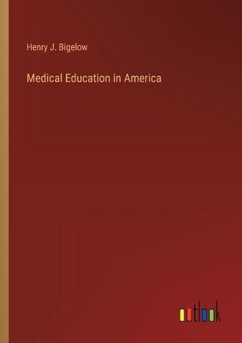 Cover image for Medical Education in America