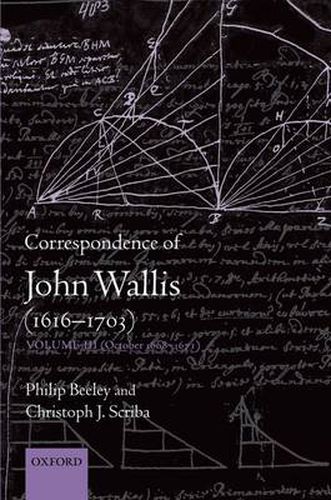 Cover image for Correspondence of John Wallis (1616-1703): Volume III (October 1668-1671)