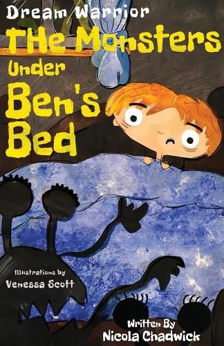 Cover image for Dream Warrior - The Monsters Under Ben's Bed