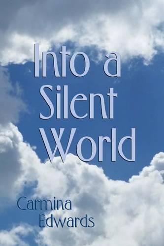 Cover image for Into a Silent World