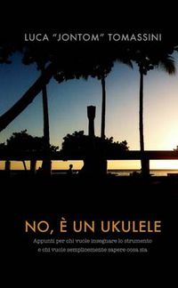 Cover image for No, E Un Ukulele