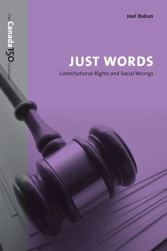 Cover image for Just Words: Constitutional Rights and Social Wrongs