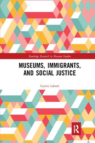 Museums, Immigrants, and Social Justice