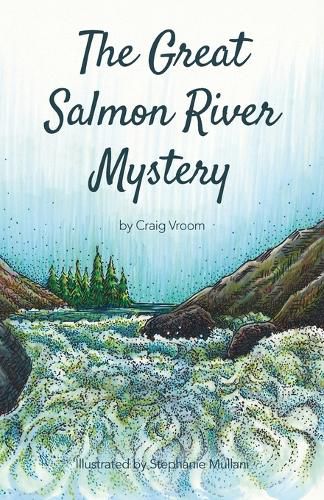 Cover image for The Great Salmon River Mystery: Another Lucky Penny Detective Adventure