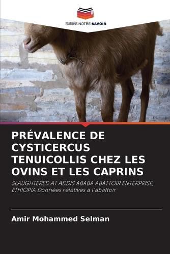 Cover image for Prevalence de Cysticercus Tenuicollis Chez Les Ovins Et Les Caprins