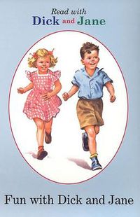 Cover image for Dick and Jane: Fun with Dick and Jane