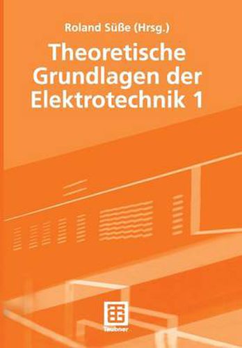 Cover image for Theoretische Grundlagen der Elektrotechnik