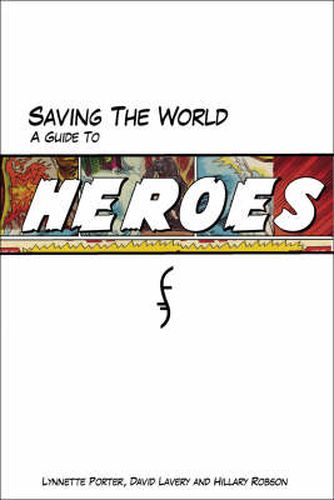 Saving The World: A Guide to Heroes