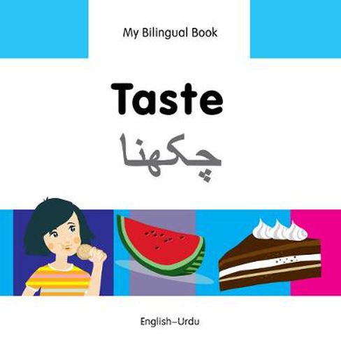 Cover image for My Bilingual Book -  Taste (English-Urdu)