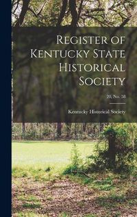 Cover image for Register of Kentucky State Historical Society; 20, no. 58