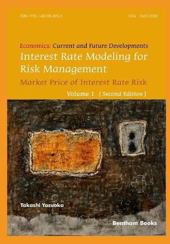 Cover image for Interest Rate Modeling for Risk Management: Market Price of Interest Rate Risk (Second Edition)