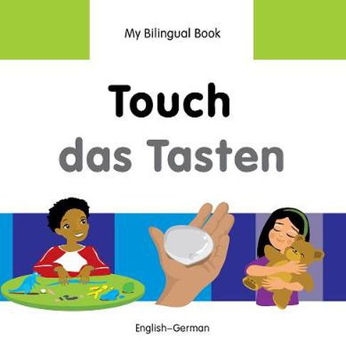 Cover image for My Bilingual Book -  Touch (English-German)