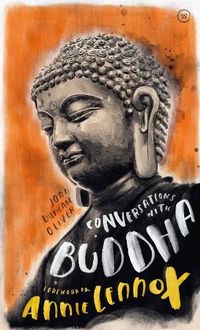 Cover image for Conversations with Buddha: A Fictional Dialogue Based on Biographical Facts