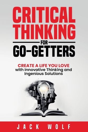 Cover image for Critical Thinking for Go-Getters