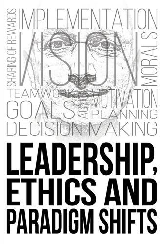Cover image for Leadership, Ethics and Paradigm Shifts