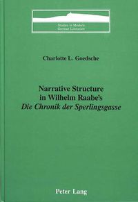 Cover image for Narrative Structure in Wilhelm Raabe's Die Chronik Der Sperlingsgasse