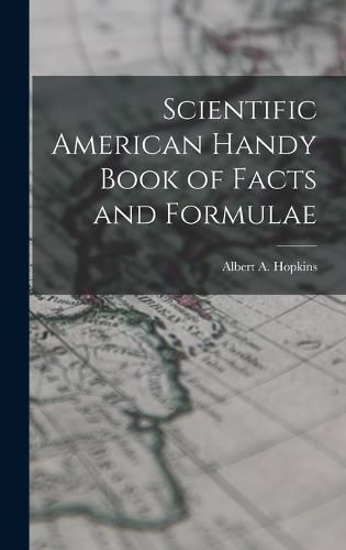 Cover image for Scientific American Handy Book of Facts and Formulae