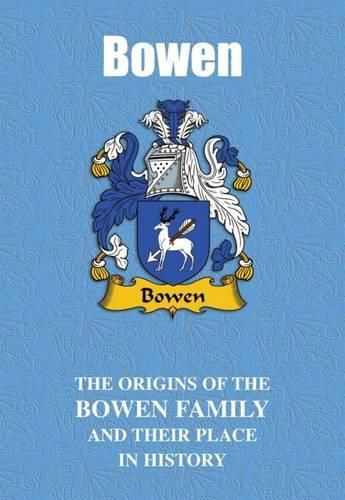 Bowen: The Origins of the Bowen Family and Their Place in History