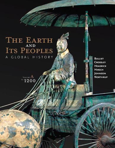 Cover image for The Earth and Its Peoples: A Global History, Volume A: To 1200