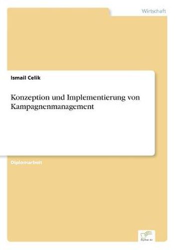 Cover image for Konzeption und Implementierung von Kampagnenmanagement