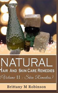 Cover image for Natural Hair And Skincare Remedies