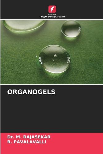 Cover image for Organogels