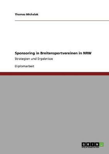 Cover image for Sponsoring in Breitensportvereinen in NRW: Strategien und Ergebnisse