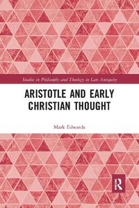 Cover image for Aristotle and Early Christian Thought