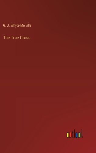 The True Cross