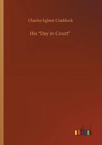 Cover image for His Day in Court