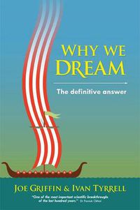 Cover image for Why We Dream: The Definitive Answer