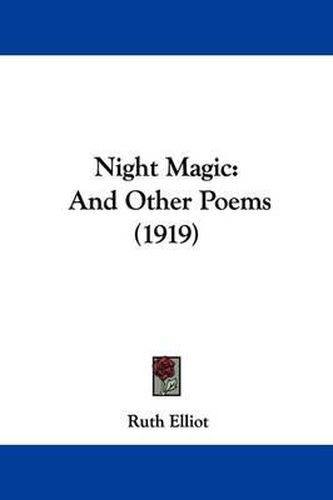 Cover image for Night Magic: And Other Poems (1919)