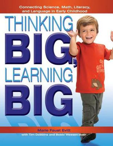 Cover image for Thinking Big, Learning Big: Connecting Science, Math, Literacy, and Language in Early Childhood