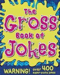 Cover image for The Gross Book of Jokes