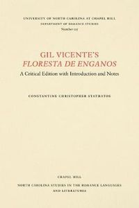 Cover image for Gil Vicente's Floresta de enganos: A Critical Edition with Introduction and Notes