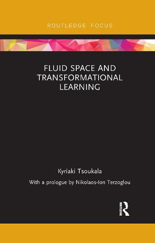 Cover image for Fluid Space and Transformational Learning