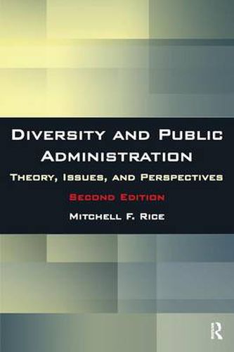 Cover image for Diversity and Public Administration: Theory, Issues, and Perspectives