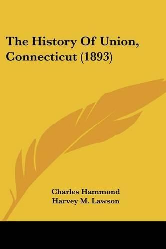 The History of Union, Connecticut (1893)