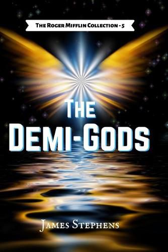 The Demi-Gods