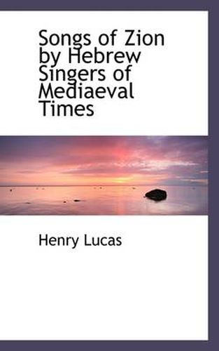 Cover image for Songs of Zion by Hebrew Singers of Mediaeval Times