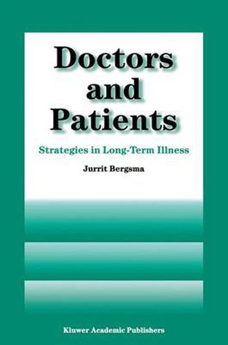 Cover image for Doctors and Patients: Strategies in Long-term Illness