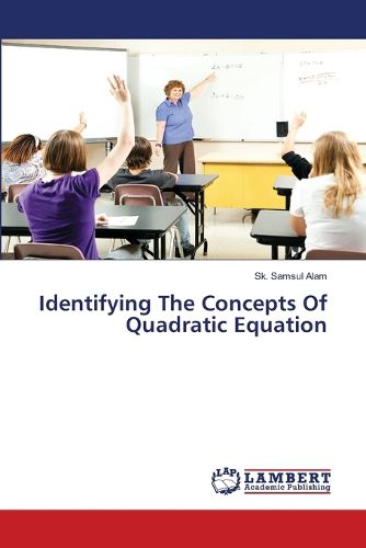 Cover image for Identifying The Concepts Of Quadratic Equation