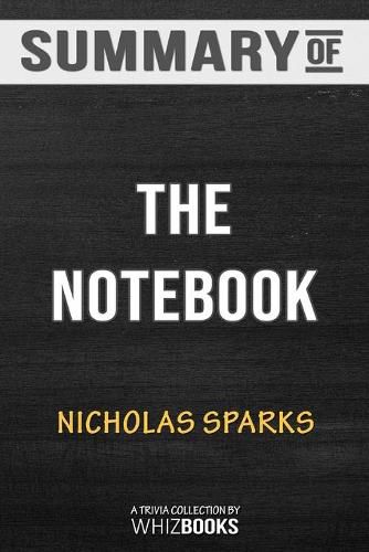 Cover image for Summary of The Notebook: Trivia/Quiz for Fans