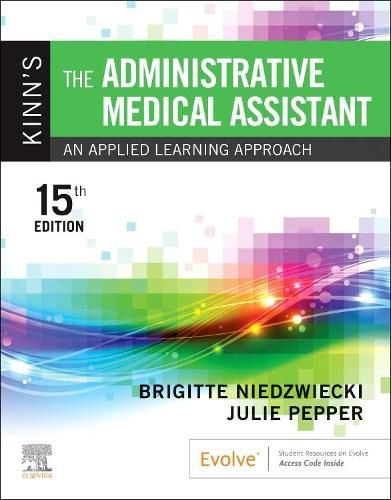 Cover image for Kinn's The Administrative Medical Assistant: An Applied Learning Approach