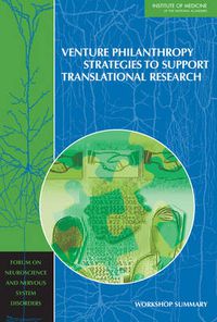 Cover image for Venture Philanthropy Strategies to Support Translational Research