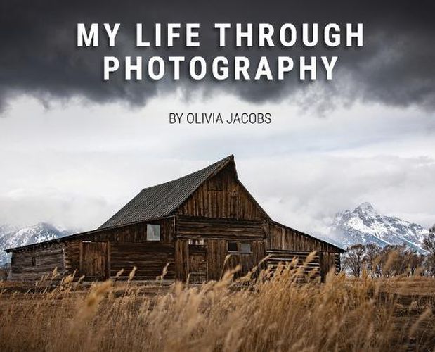 Cover image for My Life Through Photography